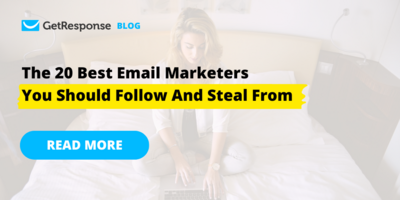 The 20 Best Email Marketers You Should Follow And Steal From