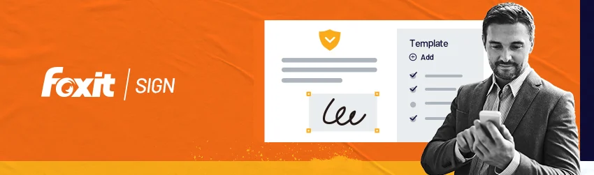 How to share reusable templates with Foxit Sign - Foxit PDF Blog