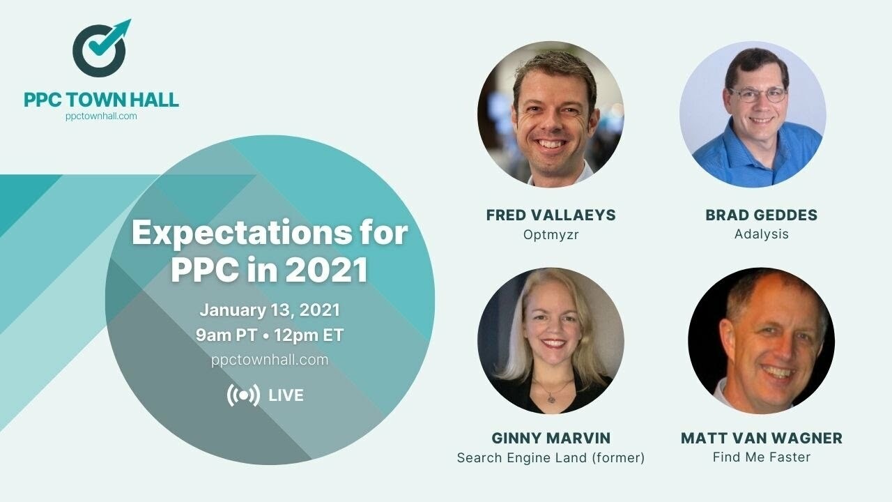 Expectations for PPC in 2021 - PPC Town Hall 31