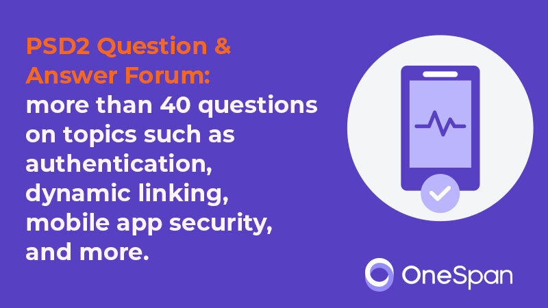 PSD2 Compliance and Authentication FAQ