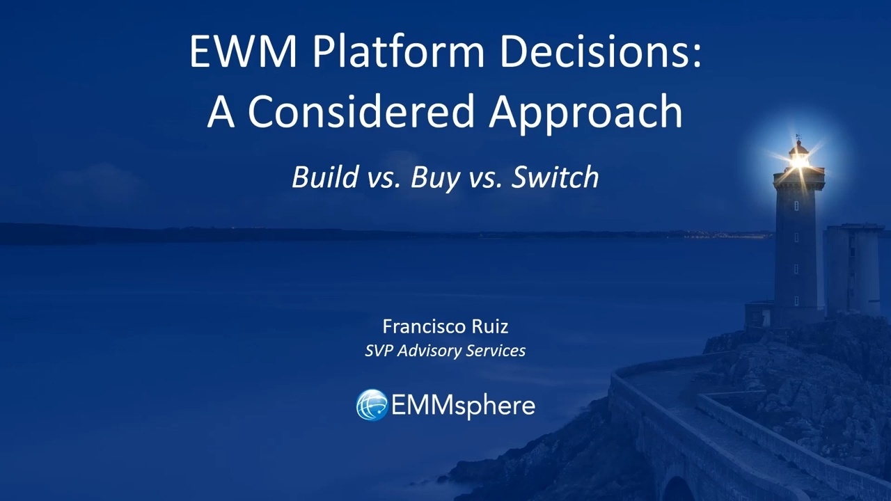EWM Platform Decisions - Build vs. Buy vs. Switch