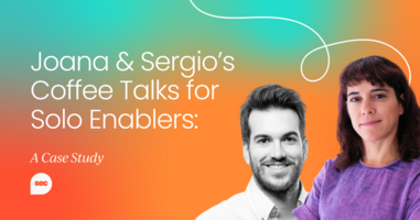 Joana & Sergio's Coffee Talks for Solo Enablers: A Case Study