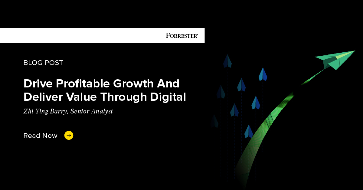 Drive Profitable Growth And Deliver Value Through Digital