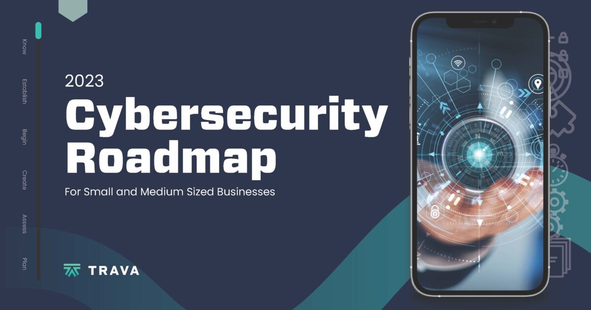 2023 Cybersecurity Roadmap For Small and Medium Sized Businesses