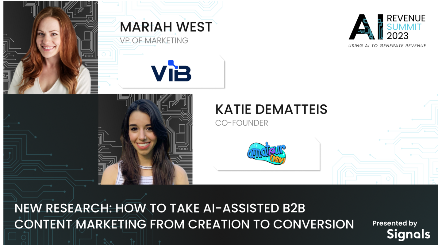 AI in B2B Content Marketing: From Creation to Conversion with Mariah West and Katie Dematteis