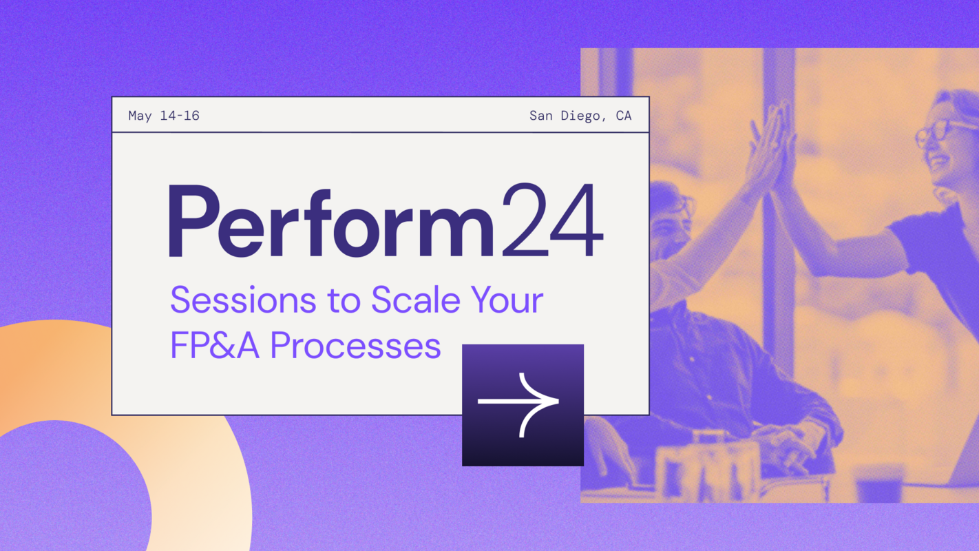 Sessions to Scale Your FP&A Processes at Planful Perform24