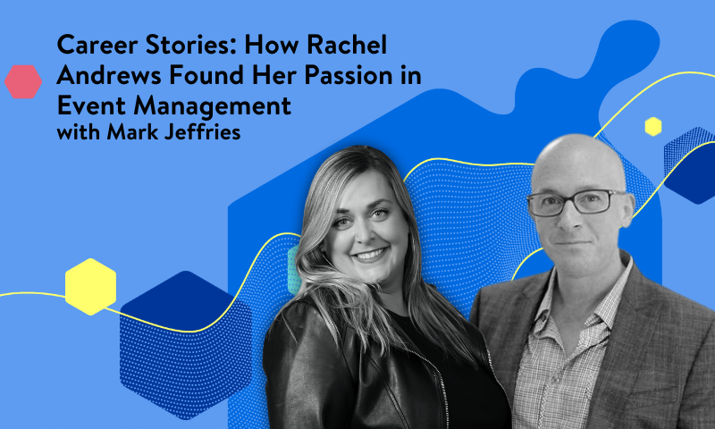 Career Stories: How Rachel Andrews Found Her Passion in Event Management | CventPlayPause