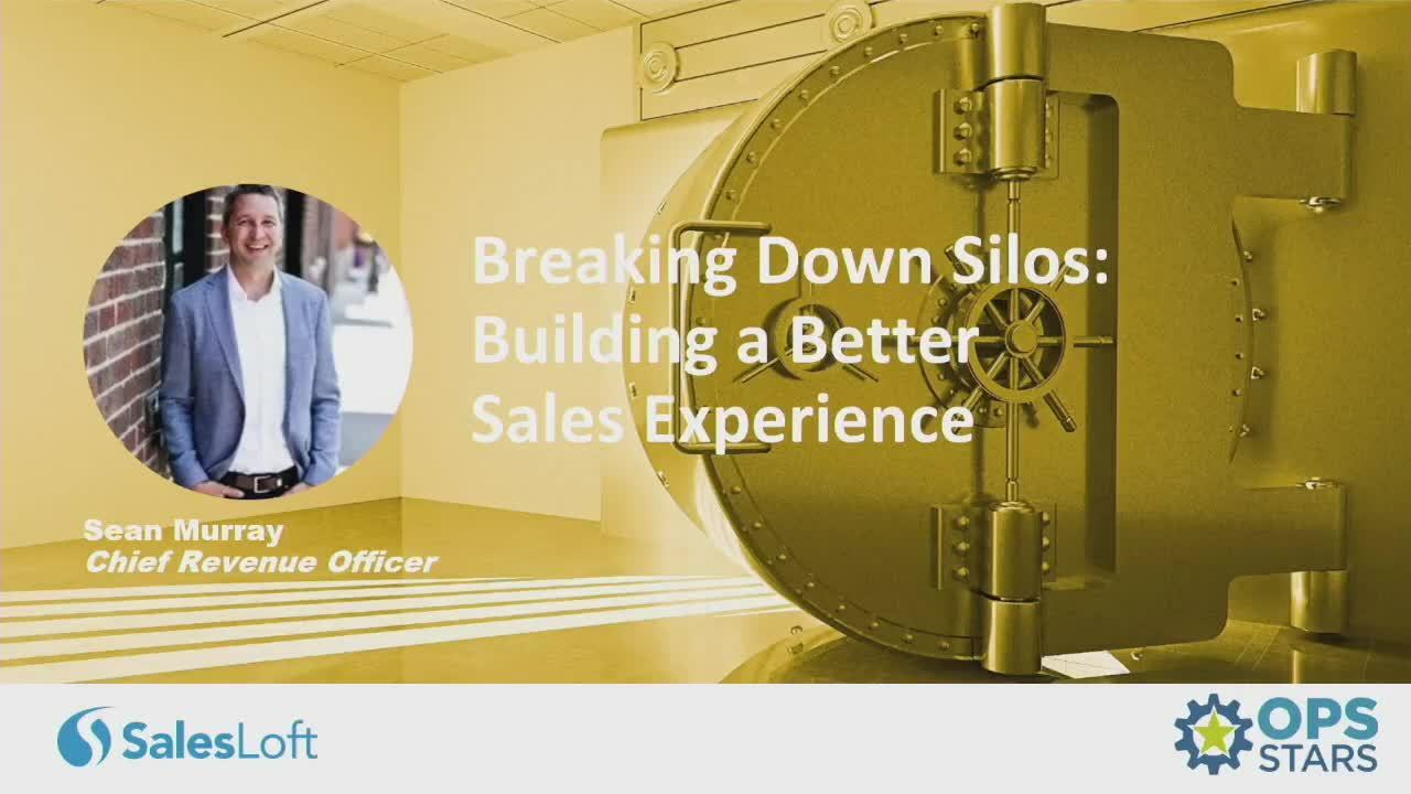 Breaking Down Silos: Building a Better Sales Experience