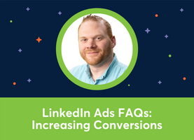 🎥⭐️ FAQ: How Can I Increase Conversions On LinkedIn Ads? (AJ Wilcox)
