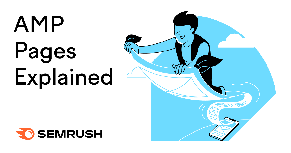 What Is AMP? A Guide to Accelerated Mobile Pages