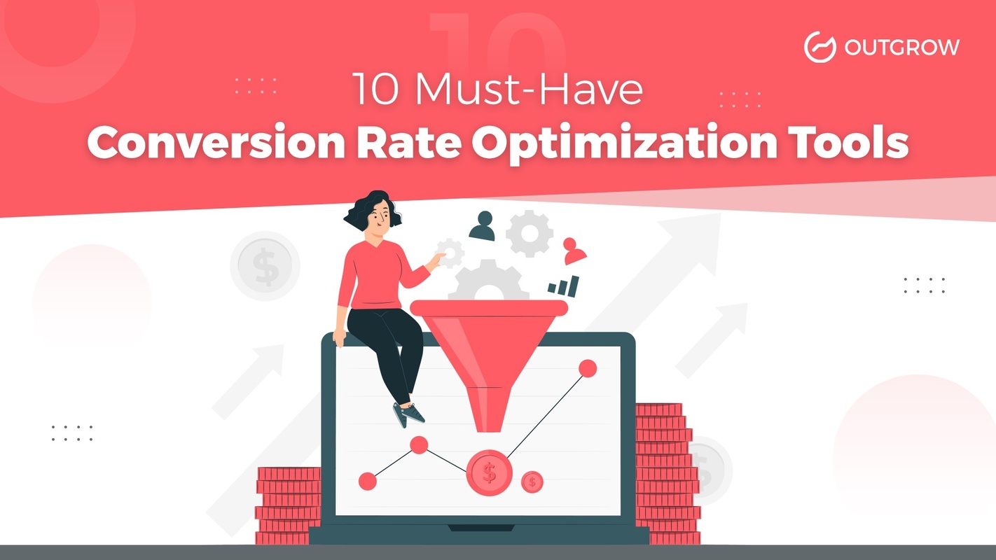 10 Must-Have Conversion Rate Optimization Tools