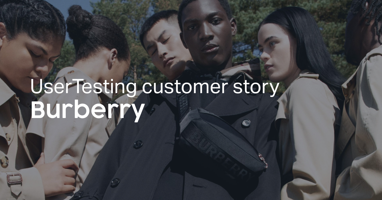Burberry + UserTesting