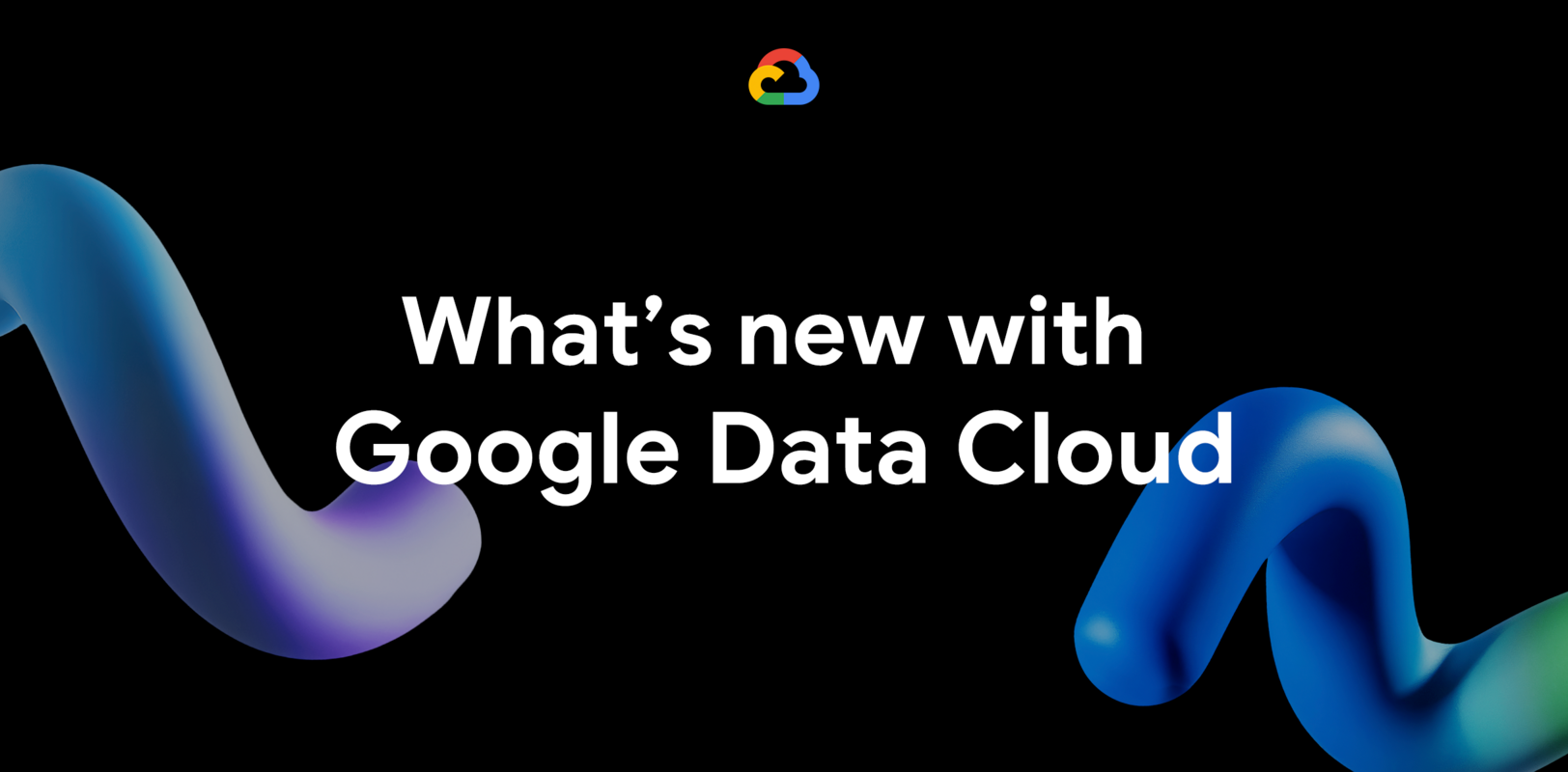 What's new with Google Data Cloud | Google Cloud Blog