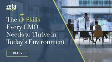 The 5 Skills Every CMO Needs to Thrive in Today's Environment