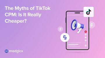 The Myths of TikTok CPM: Is It Really Cheaper?
