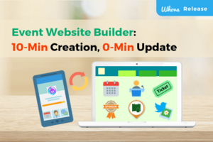 Event website builder: 10-minutes for creation, 0-minute for web updates
