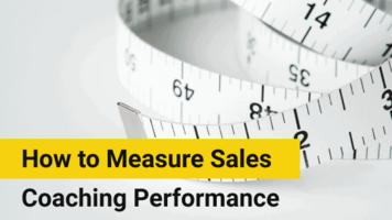 How to measure sales coaching performance: tips and techniques
