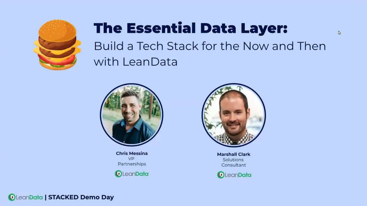 The Essential Data Layer: Build a Tech Stack for the Now and Then with LeanData