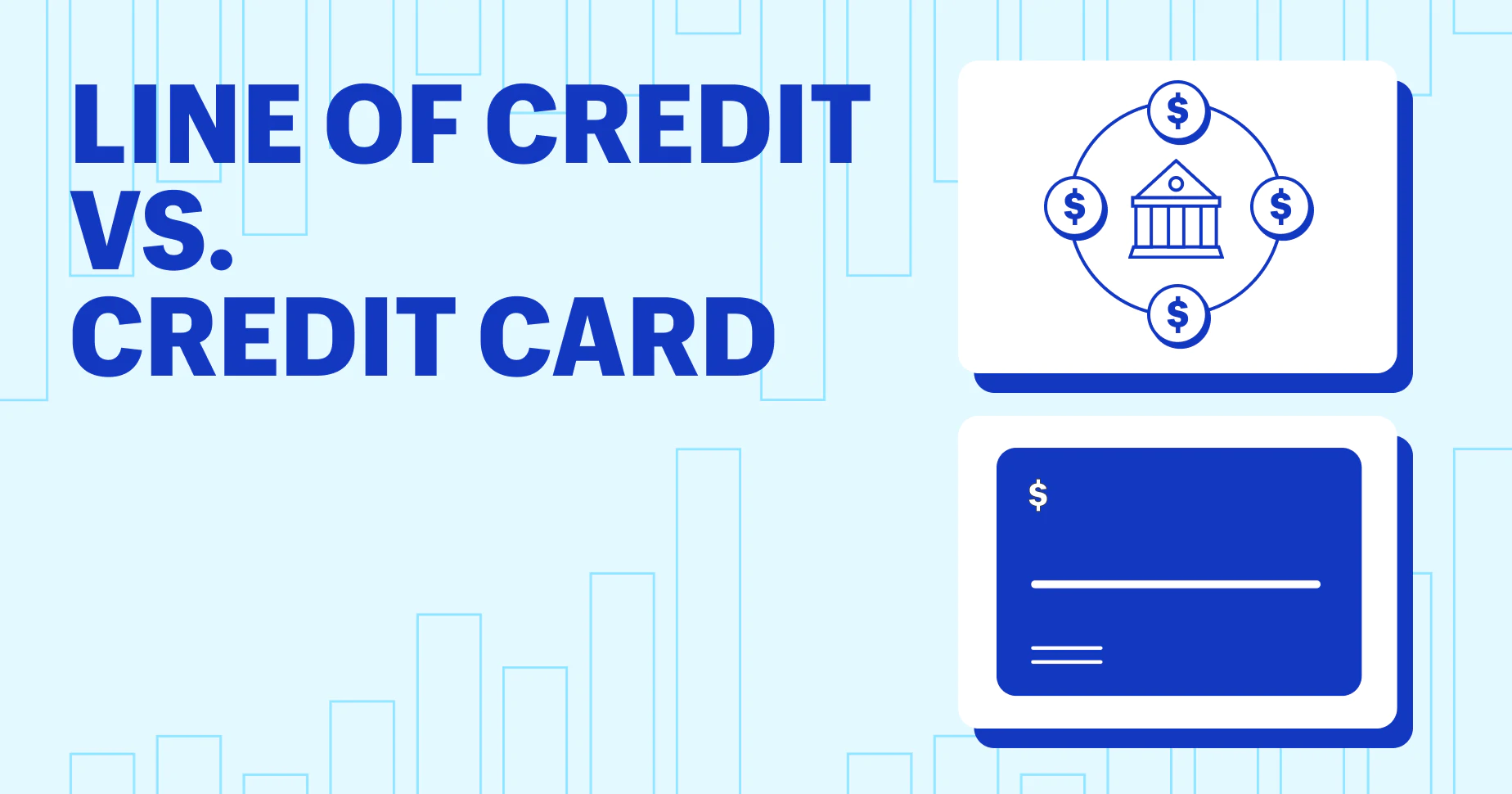 Line of Credit vs. Credit Card: Which to Use for Business