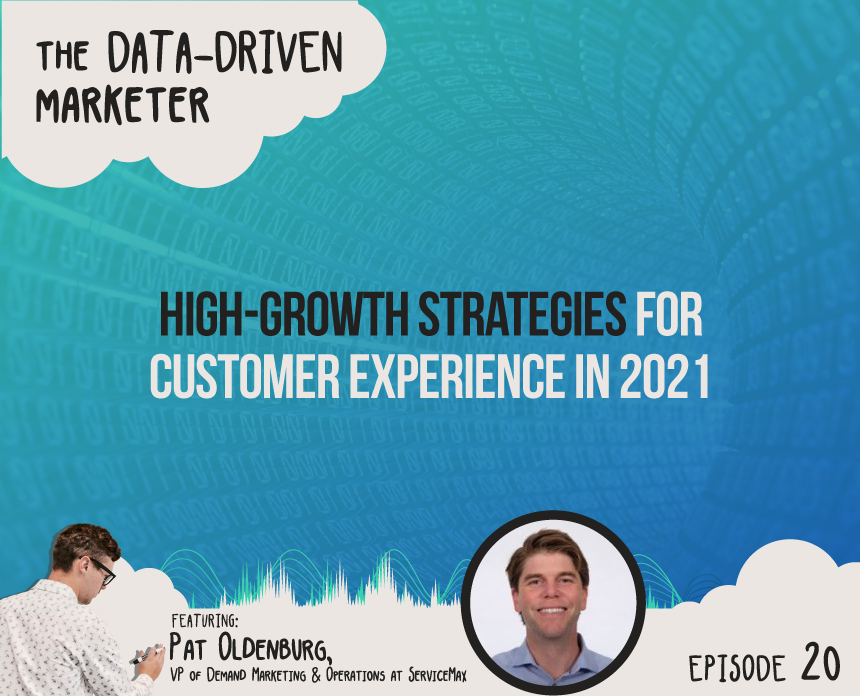 High-Growth Strategies for Customer Experience in 2021