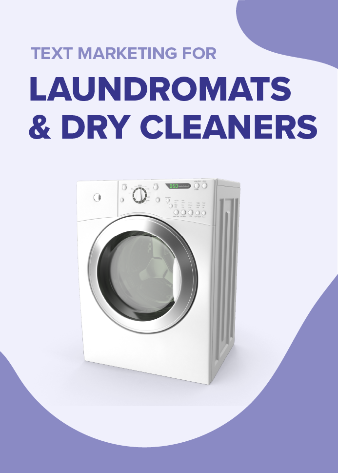 SMS marketing for laundromats and dry cleaners