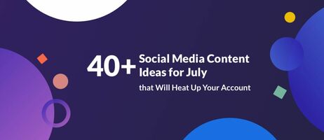 40+ Hello July Content Ideas for Social Media [2019]
