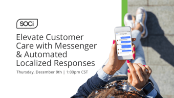 Elevate Customer Care with Messenger & Automated Localized Responses - SOCi -