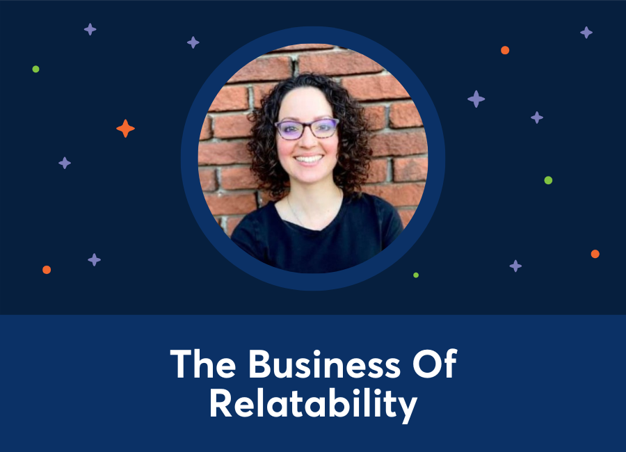 The Business Of Relatability (Autumn Wilson)