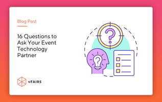 16 Questions to Ask Your Event Technology Partner