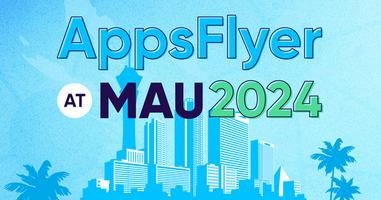 How to win in Vegas: AppsFlyer's 2024 MAU recap