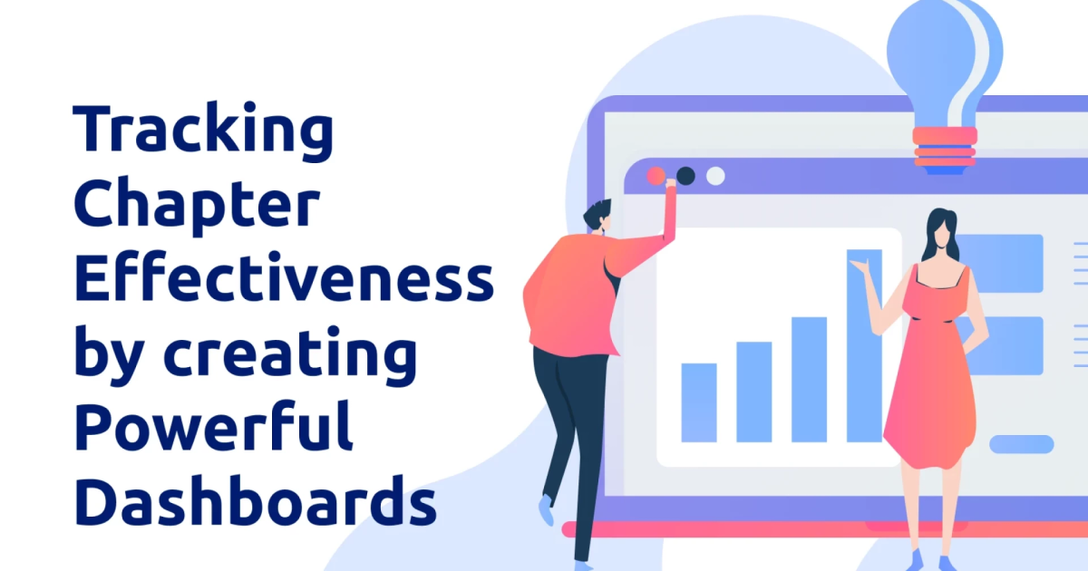 Tracking Chapter Effectiveness by Creating Powerful Dashboards