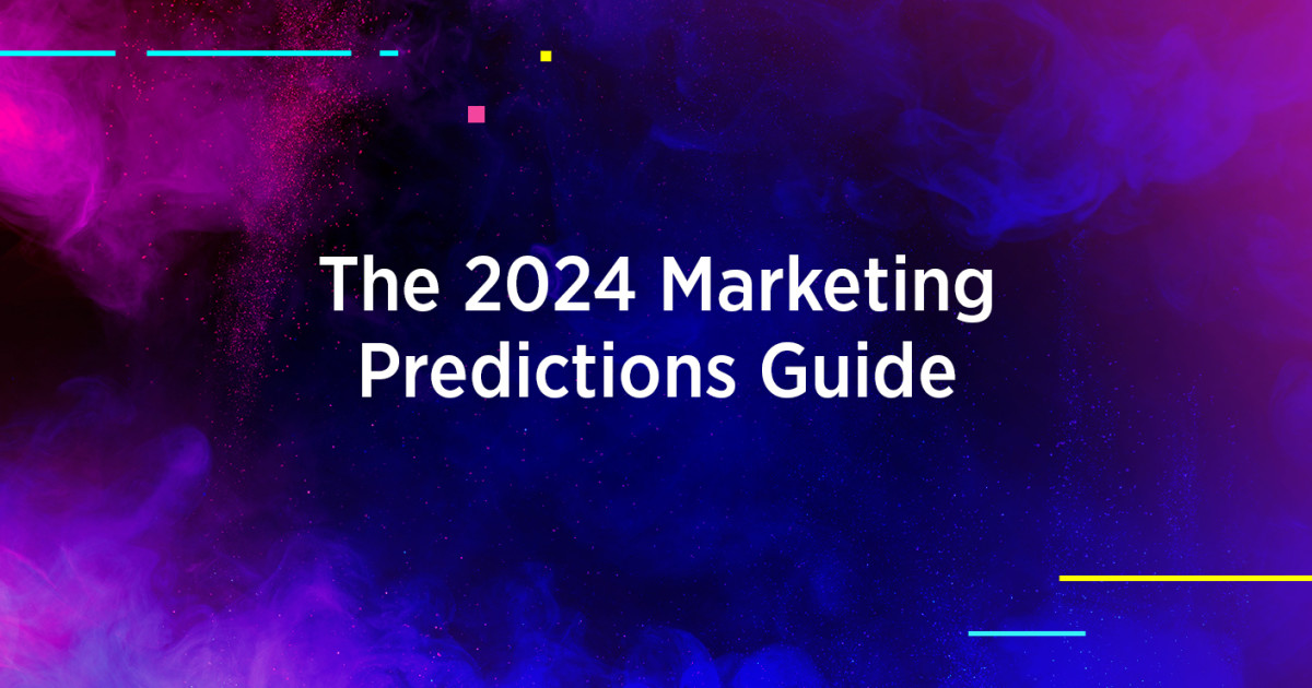 Marketing Predictions and Trends for 2024