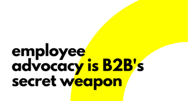 7 Steps to Starting a Kick-Ass Employee Advocacy Programme