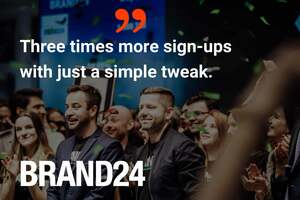 How Brand24 increased conversions by nearly 300% with a few small changes