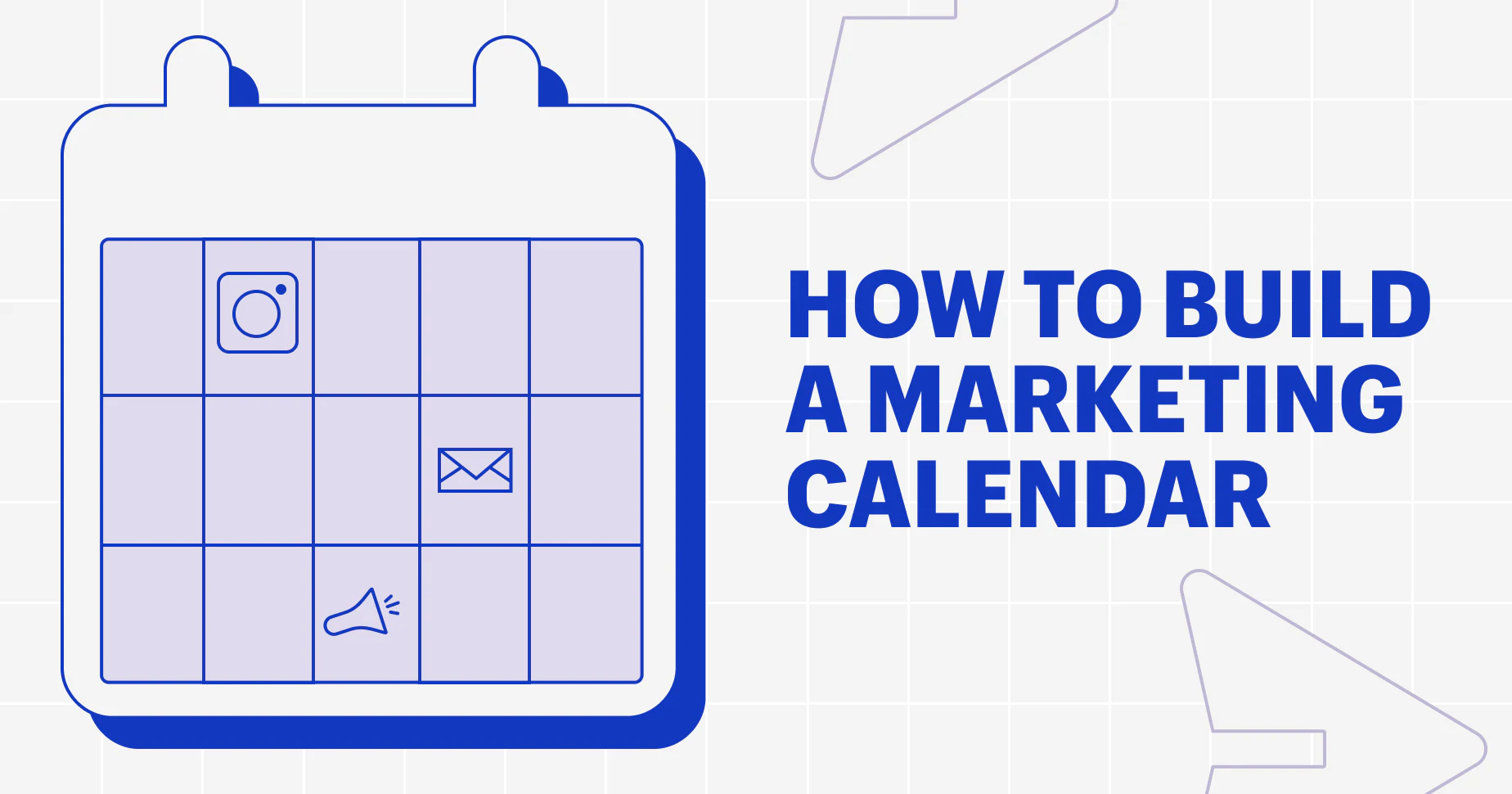 How to Build a Marketing Calendar that Actually Works