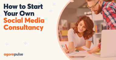 How to Start Your Own Social Media Consultancy