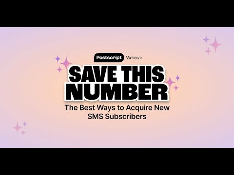 Save This Number: The Best Ways to Acquire New SMS Subscribers