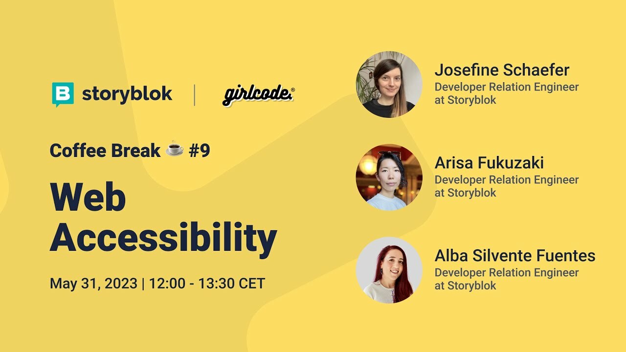 GirlCode Break Time #09 - Web Accessibility