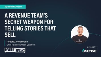 A Revenue Team's Secret Weapon for Telling Stories That Sell