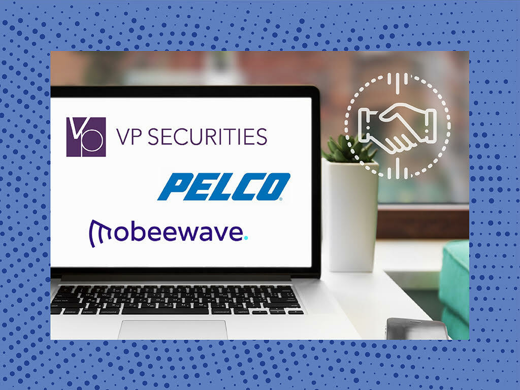 M&A Report: VP Securities, Mobeewave and Pelco In the News