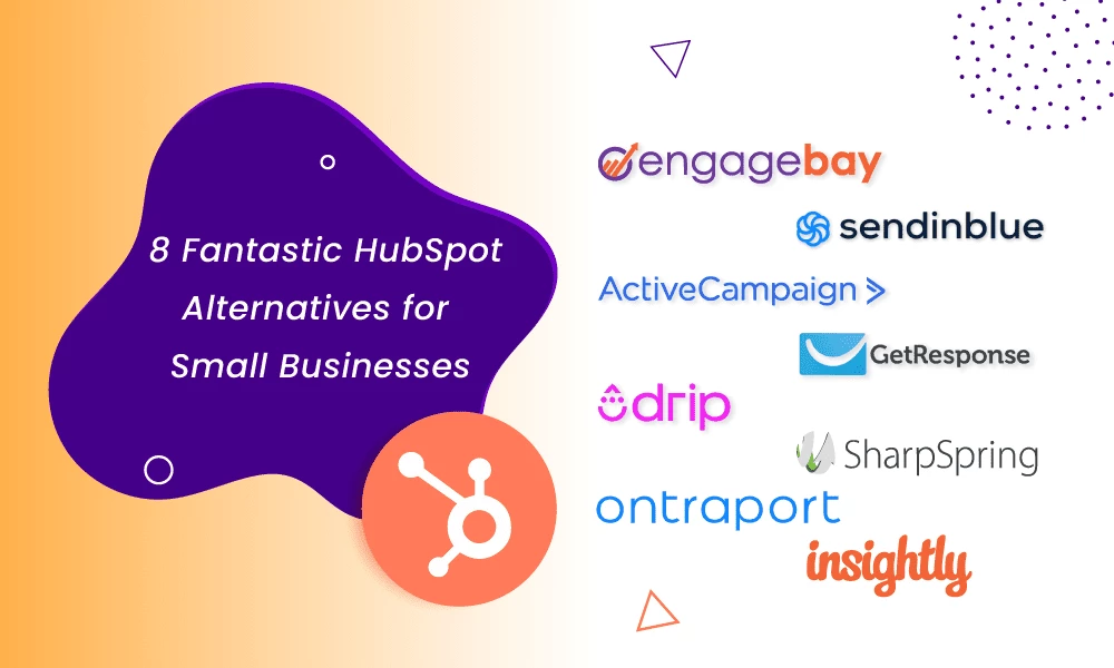 8 Surprisingly Awesome HubSpot Alternatives