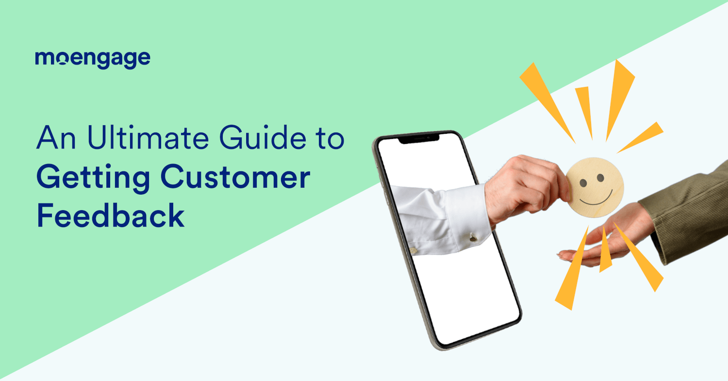 An Ultimate Guide to Getting Customer Feedback