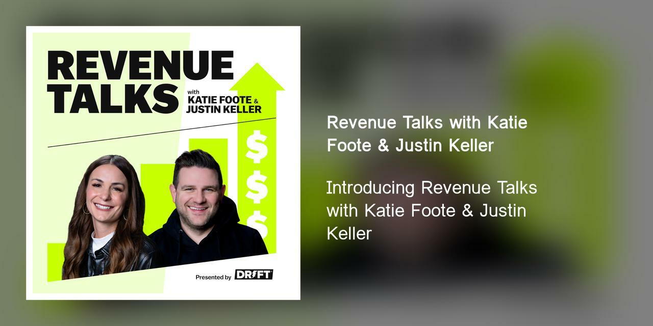 Introducing Revenue Talks with Katie Foote & Justin Keller