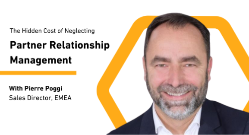 The Hidden Cost of Neglecting Partner Relationship Management