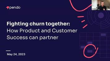 Fighting churn together: How product and customer success teams should collaborate