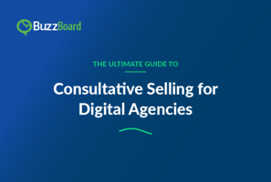 Consultative Selling for Digital Agencies