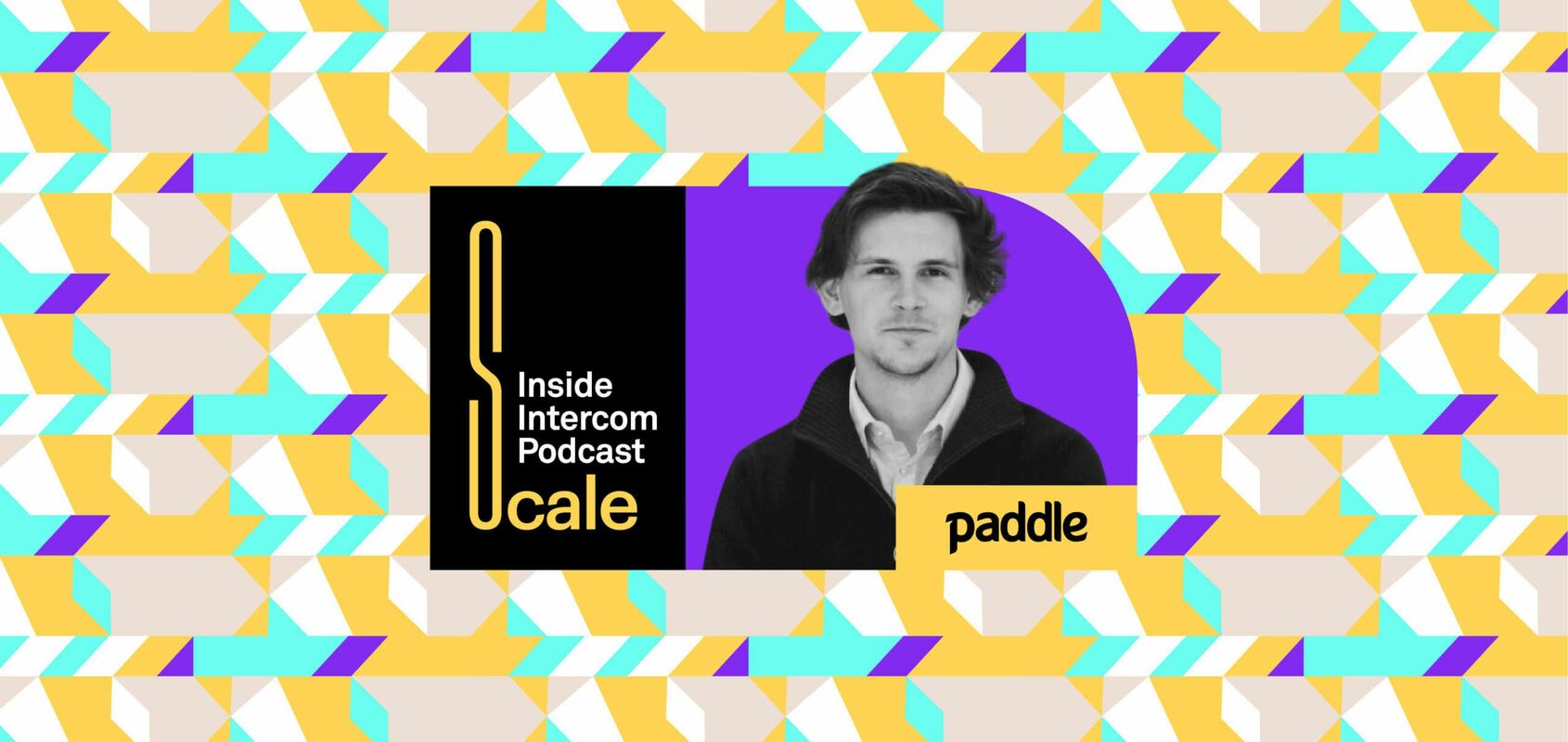 How to achieve 2,475% revenue growth: 5 lessons from Paddle's Ed Fry