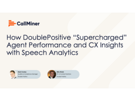 How DoublePositive Supercharged Contact Center Operations and CX Insights with Speech Analytics