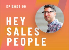 The Do's & Don'ts of Demos {Hey Salespeople Podcast}- SalesLoft