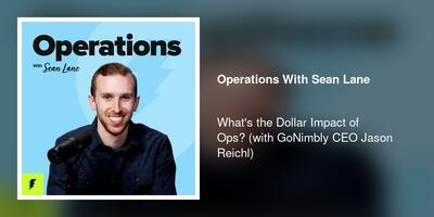 What's the Dollar Impact of Ops? (with GoNimbly CEO Jason Reichl)